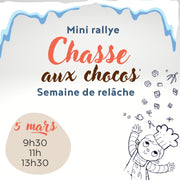 Semaine de relâche - Chasse aux CHOCOS