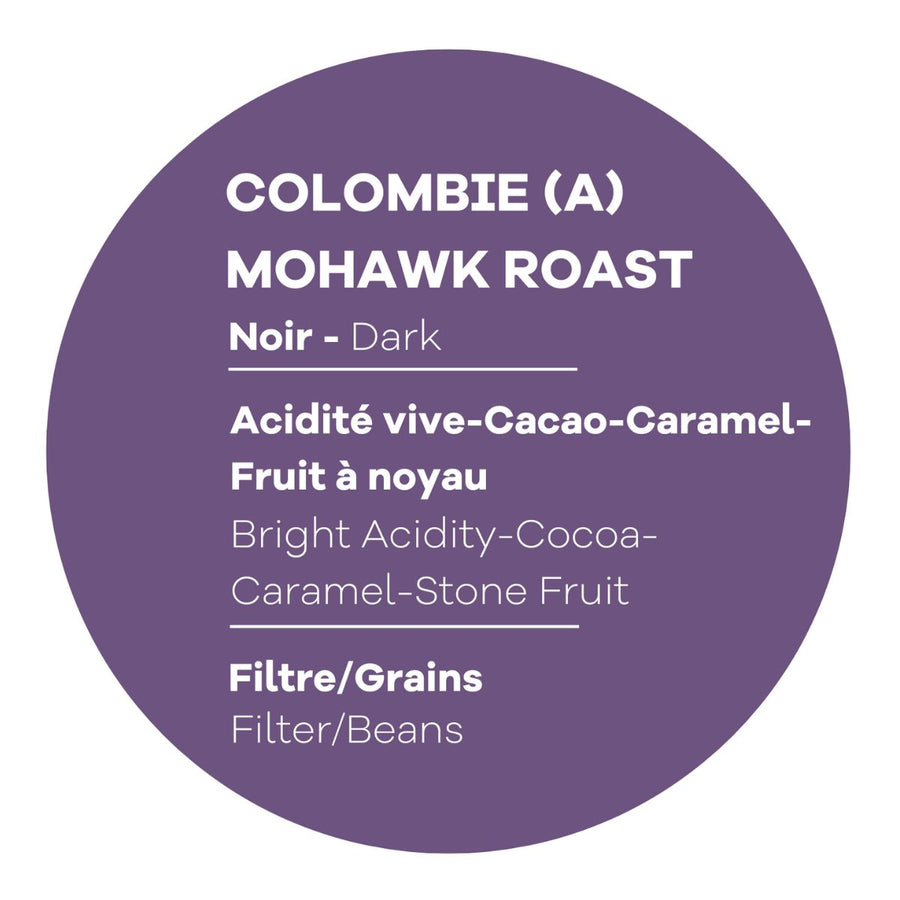 Café Colombie (a) Mohawk Roast